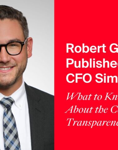 Robert Garner Published on CFO Simplified: What Business Entities Need to Know About the Corporate Transparency Act