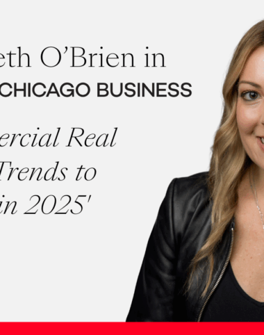 Elizabeth O’Brien Shares 2025 Commercial Real Estate Trends in Crain’s Chicago Business