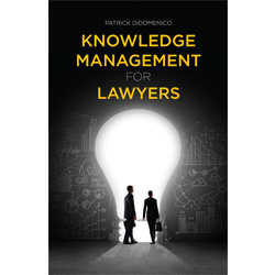 LP Featured in ABA Book on Knowledge Management for Lawyers